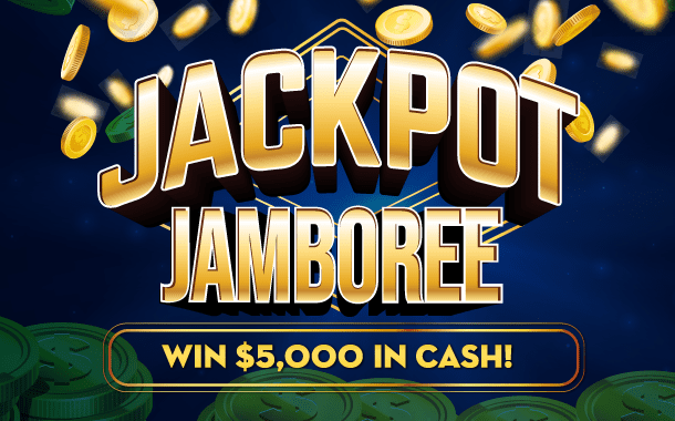 Jackpot Jamboree - Win $5,000 in Cash!