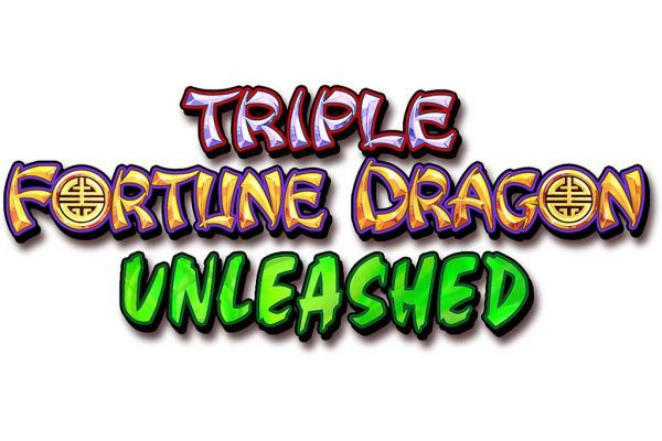 Triple Fortune Dragon Unleashed Triple Fortune Dragon Unleashed